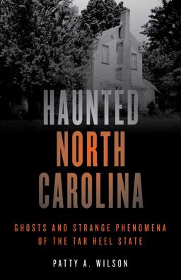 Haunted North Carolina Haunted North Carolina
