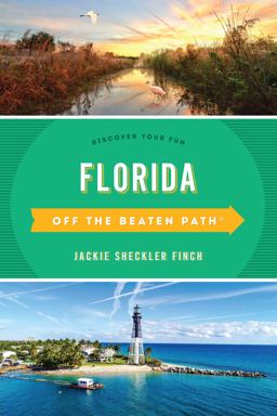 Florida off the Beaten Pathï¿½ Discover Your Fun 14th 9781493044061 Front Cover