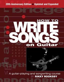 How to Write Songs on Guitar 2 3rd 9781493051762 Front Cover