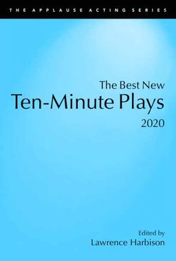 Best New Ten-Minute Plays 2020  9781493053278 Front Cover