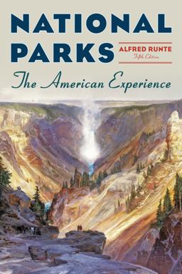 National Parks The American Experience 5th 9781493061822 Front Cover