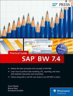 SAP BW 7. 4--Practical Guide 3rd 9781493211913 Front Cover