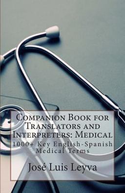 Companion Book for Translators and Interpreters: Medical