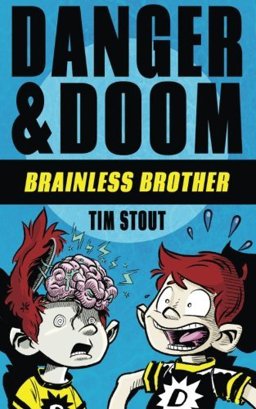 Danger and Doom: Brainless Brother