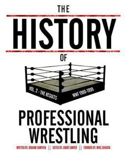 History of Professional Wrestling Vol. 2: WWF 1990-1999  9781493566891 Front Cover