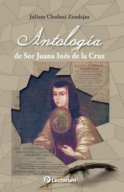 Antologia de Sor Juana Ines de la Cruz  9781493671212 Front Cover