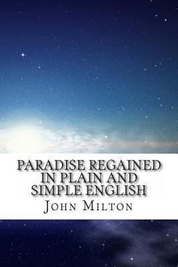 Paradise Regained in Plain and Simple English