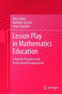 Lesson Play in Mathematics Education Lesson Play in Mathematics Education
