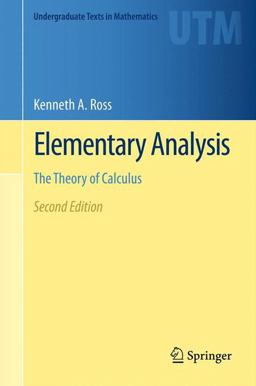 Elementary Analysis The Theory of Calculus 2nd 9781493901289 Front Cover