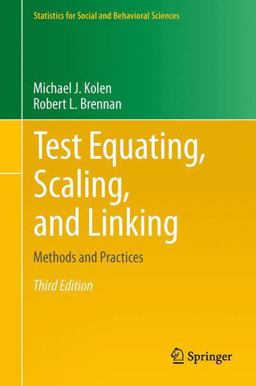 Test Equating, Scaling, and Linking Methods and Practices 3rd 9781493903160 Front Cover