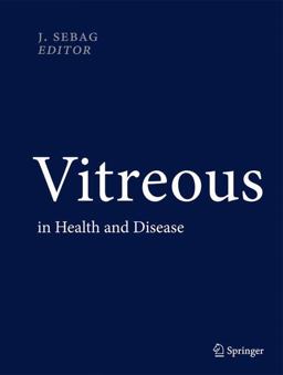 Vitreous In Health and Disease  9781493910854 Front Cover