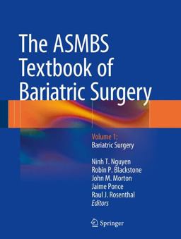 ASMBS Textbook of Bariatric Surgery Volume 1: Bariatric Surgery  9781493912056 Front Cover