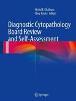Diagnostic Cytopathology Board Review and Self-Assessment  9781493914760 Front Cover