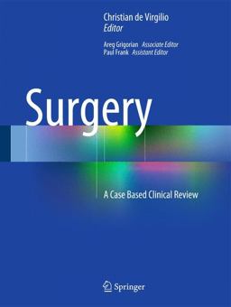 Surgery A Case Based Clinical Review  9781493917259 Front Cover