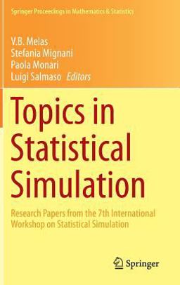 Topics from the 7th International Workshop on Statistical Simulation