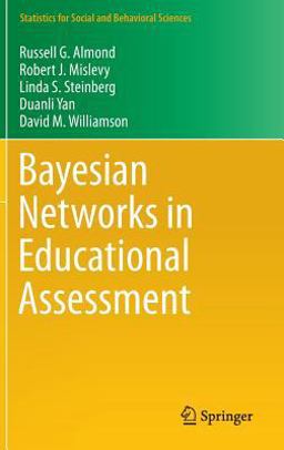 Bayesian Networks in Educational Assessment  9781493921249 Front Cover