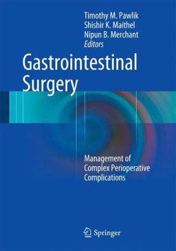 Gastrointestinal Surgery Management of Complex Perioperative Complications  9781493922222 Front Cover