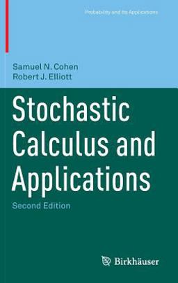 Stochastic Calculus and Applications Stochastic Calculus and Applications