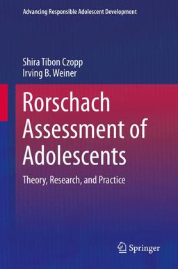 Rorschach Assessment of Adolescents Rorschach Assessment of Adolescents