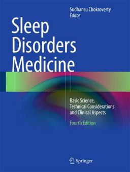 Sleep Disorders Medicine Basic Science, Technical Considerations and Clinical Aspects 4th 9781493965762 Front Cover