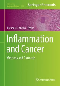 Inflammation and Cancer Methods and Protocols  9781493975679 Front Cover