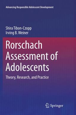 Rorschach Assessment of Adolescents Rorschach Assessment of Adolescents