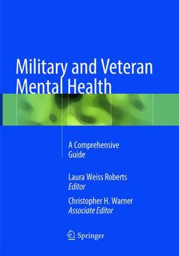 Military and Veteran Mental Health A Comprehensive Guide  9781493984862 Front Cover