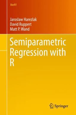 Semiparametric Regression with R  9781493988518 Front Cover