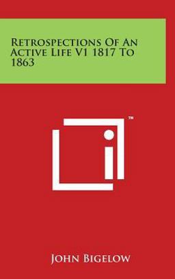 Retrospections of an Active Life V1 1817 To 1863