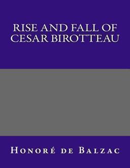 Rise and Fall of Cesar Birotteau