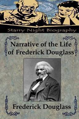 Narrative of the Life of Frederick Douglas
