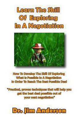 Learn the Skill of Exploring in a Negotiation Learn the Skill of Exploring in a Negotiation