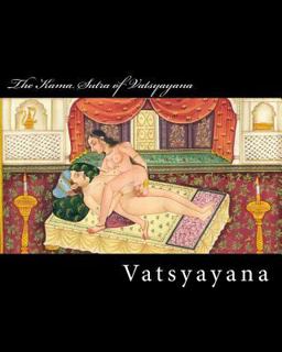 The Kama Sutra of Vatsyayana