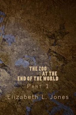 The Zoo at the End of the World