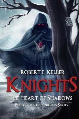Knights: the Heart of Shadows Knights: the Heart of Shadows