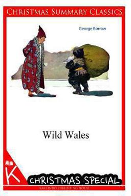 Wild Wales [Christmas Summary Classics]
