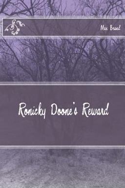 Ronicky Doone's Reward