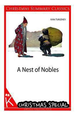 A Nest of Nobles [Christmas Summary Classics]