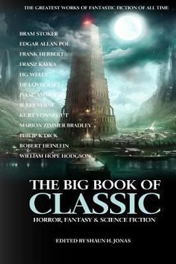 The Big Book of Classic Horror, Fantasy and Science Fiction