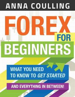 Forex for Beginners  9781494753757 Front Cover