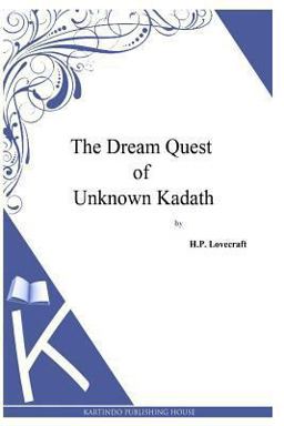 The Dream Quest of Unknown Kadath