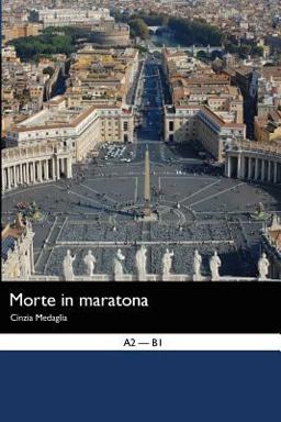 Italian Easy Reader Morte in Maratona  9781494778859 Front Cover