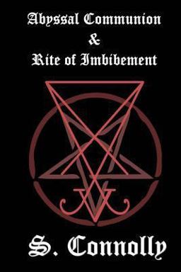 Abyssal Communion and Rite of Imbibement