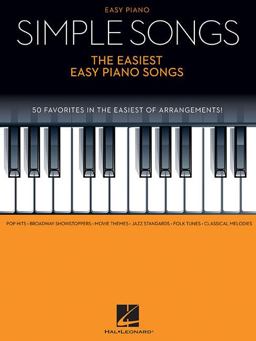 Simple Songs - the Easiest Easy Piano Songs  9781495011238 Front Cover