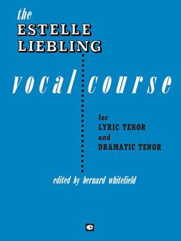 Estelle Liebling Vocal Course Tenor  9781495011559 Front Cover