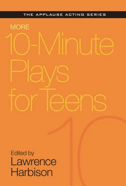 More 10-Minute Plays for Teens  9781495011801 Front Cover