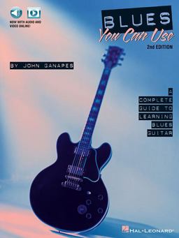 Blues You Can Use - 2nd Edition: a Complete Guide to Learning Blues Guitar (Bk/Online Media) 2nd 9781495011825 Front Cover