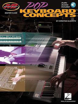 Pop Keyboard Concepts: Musicians Institute Master Class - Includes Downloadable Audio  9781495019296 Front Cover
