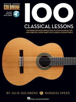 100 Classical Lessons: Guitar Lesson Goldmine Series - Book with Online Audio