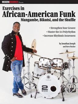 Modern Drummer Presents Exercises in African-American Funk Mangambe, Bikutsi and the Shuffle  9781495025495 Front Cover